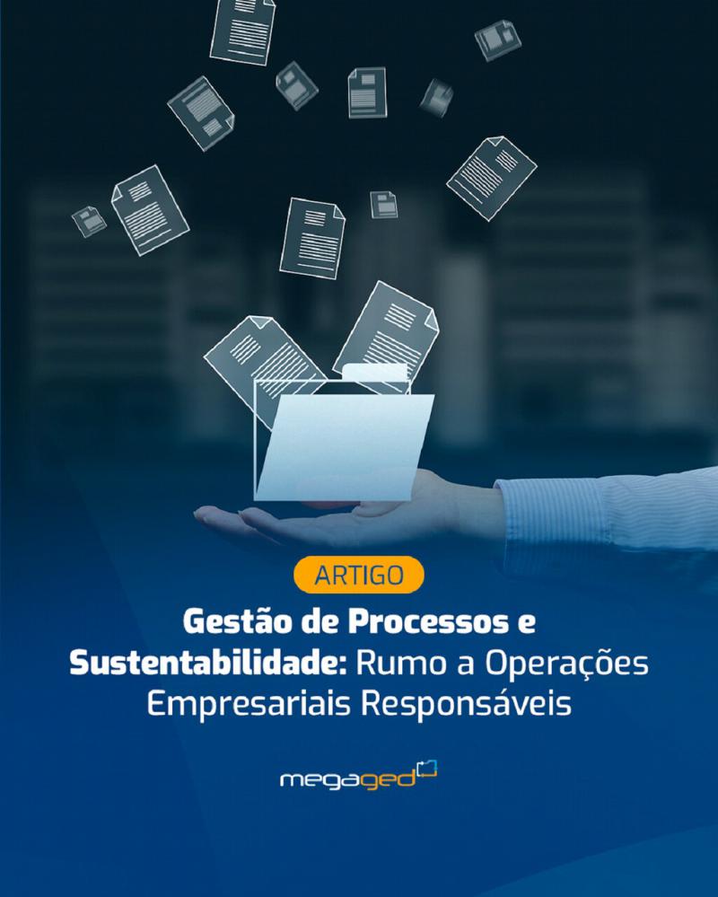 Gestão de Processos e Sustentabilidade: Rumo a Operações Empresariais Responsáveis